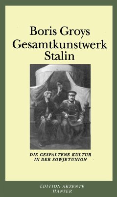 Gesamtkunstwerk Stalin - Groys, Boris