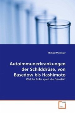 Autoimmunerkrankungen der Schilddrüse, von Basedow bis Hashimoto - Meilinger, Michael