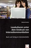 Lesekulturen unter dem Eindruck von Internetkommunikation