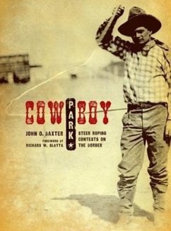 Cowboy Park - Baxter, John O