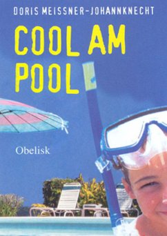 Cool am Pool - Meißner-Johannknecht, Doris