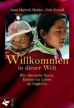 Willkommen in dieser Welt - Maiden, Anne Hubbell; Farwell, Edie