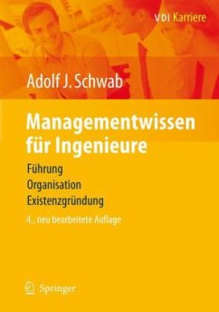 Managementwissen für Ingenieure - Schwab, Adolf J.