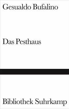 Das Pesthaus - Bufalino, Gesualdo