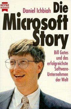 Die Microsoft-Story - Ichbiah, Daniel