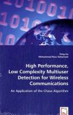 High Performance, Low Complexity Multiuser Detection for Wireless Networks