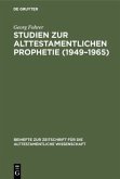 Studien zur alttestamentlichen Prophetie (1949¿1965)
