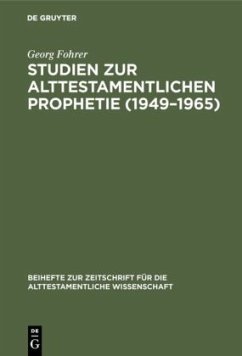Studien zur alttestamentlichen Prophetie (1949¿1965) - Fohrer, Georg