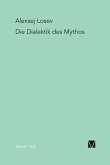 Die Dialektik des Mythos Die Dialektik des Mythos