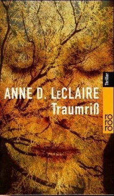 Traumriß - LeClaire, Anne D.