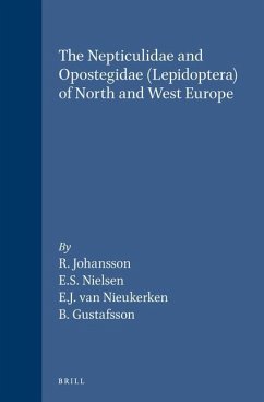 The Nepticulidae and Opostegidae (Lepidoptera) of North and West Europe (2 Parts) - Nielsen; Johansson; Nieukerken, van