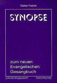 Synopse zum Evangelischen Gesangbuch - Frahm, Dieter