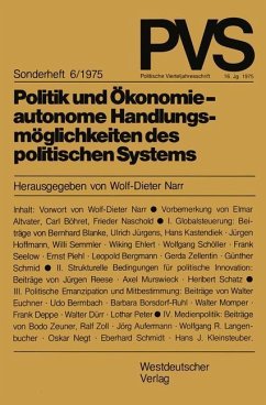 Politik und Ökonomie ¿ autonome Handlungsmöglichkeiten des politischen Systems