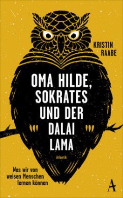 Oma Hilde, Sokrates und der Dalai Lama - Raabe, Kristin