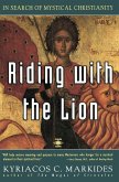 Riding with the Lion