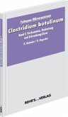 Vorkommen, Bedeutung und Erkrankungsformen / Clostridium botulinum Bd.1