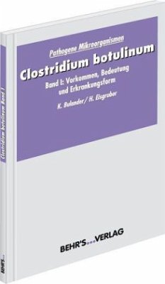 Cover Vorkommen, Bedeutung und Erkrankungsformen / Clostridium botulinum Bd.1