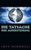 Die Tatsache der Auferstehung