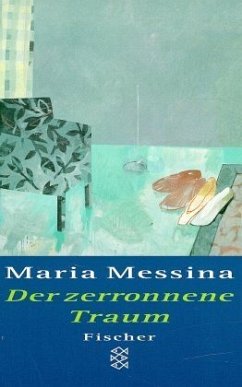 Der zerronnene Traum - Messina, Maria