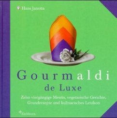 Gourmaldi de Luxe - Janotta, Hans