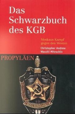 Das Schwarzbuch des KGB - Andrew, Christopher; Mitrochin, Wassili