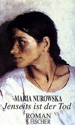 Jenseits ist der Tod - Nurowska, Maria