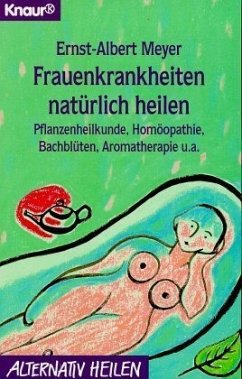 Frauenkrankheiten natürlich heilen