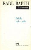 Briefe 1961-1968 / Karl Barth Gesamtausgabe 6