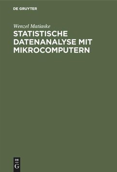 Statistische Datenanalyse mit Mikrocomputern - Matiaske, Wenzel