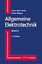 Allgemeine Elektrotechnik - Seidel, Heinz-Ulrich / Wagner, Edwin