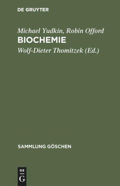Biochemie - Yudkin, Michael;Offord, Robin