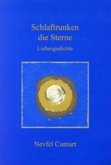 Schlaftrunken die Sterne / Schlaftrunken die Sterne / Gedichte