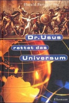 Dr. Usus rettet das Universum