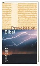 Provokation Bibel - Deutsche Bibelgesellschaft
