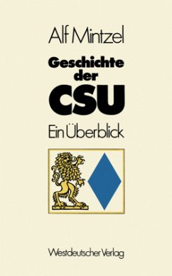 Geschichte der CSU - Mintzel, Alf