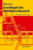 Grundlagen des Operations Research - Mit Aufgaben und Lösungen