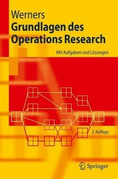 Grundlagen des Operations Research - Mit Aufgaben und Lösungen - Werners, Brigitte