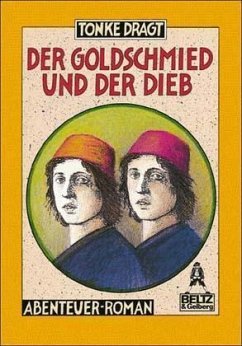 Der Goldschmied und der Dieb - Dragt, Tonke