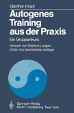 Autogenes Training aus der Praxis