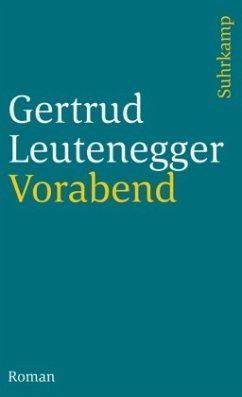 Vorabend - Leutenegger, Gertrud