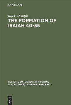 The Formation of Isaiah 40-55 - Melugin, Roy F.
