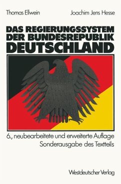 Das Regierungssystem der Bundesrepublik Deutschland - Hesse, Joachim J.; Ellwein, Thomas