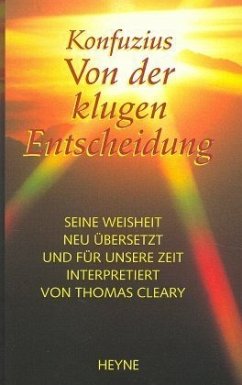 Von der klugen Entscheidung - Konfuzius