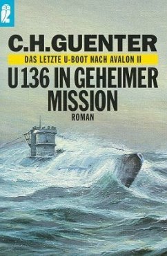 Das letzte U-Boot nach Avalon. Bd.2 - Guenter, C. H.