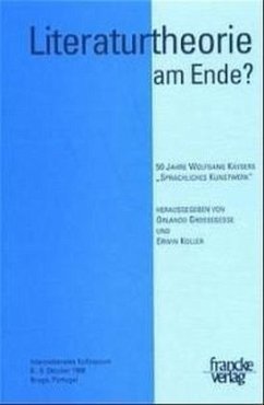 Literaturtheorie am Ende? - Grossegesse, Orlando / Koller, Erwin (Hgg.)