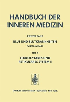 Blut Und Blutkrankheiten Fünfte Völlig Neu Bearbeitete und Erweiterte Auflage Teil 4 Leukocytäres und Retikuläres System II - Begemann, H.