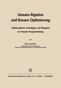Lineare Algebra und lineare Optimierung - Fay, Franz Josef