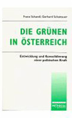 Die Grünen in Österreich - Schandl, Franz; Schattauer, Gerhard