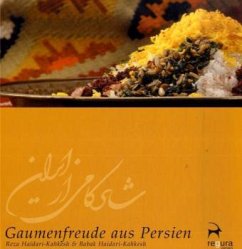 Gaumenfreude aus Persien - Haidari-Kakesh, Reza;Haidari-Kahkesh, Babak