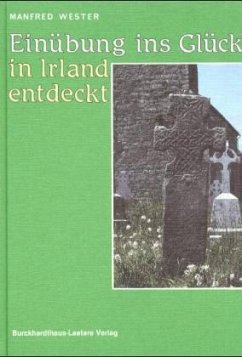 Einübung ins Glück, in Irland entdeckt - Wester, Manfred